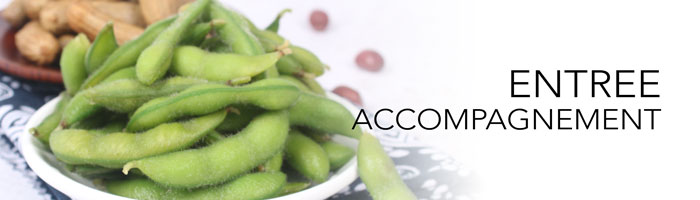 ENTREES & ACCOMPAGNEMENTS