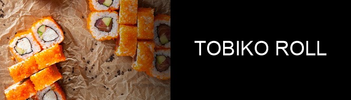 TOBIKO ROLL